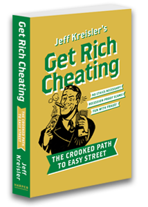 Get Rich Cheating
